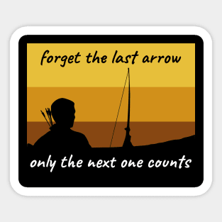 Only The Next One Counts Sticker